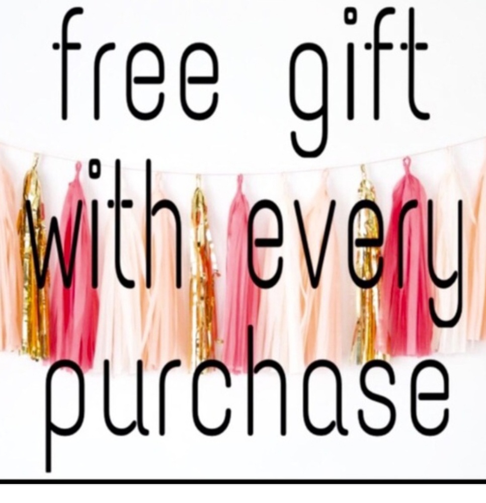 Free Gift with Every Purchase